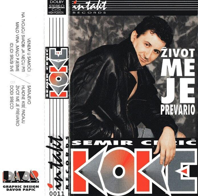 Semir Ceric Koke 1994 - Zivot me je prevario