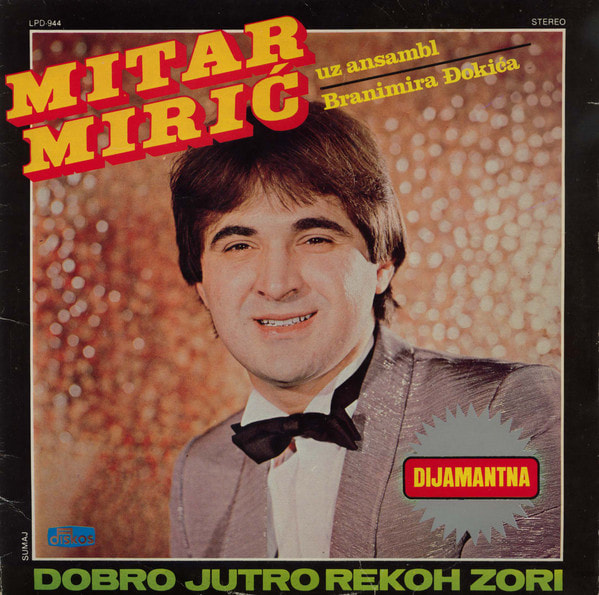 Mitar Miric 1982 - Dobro jutro rekoh zori