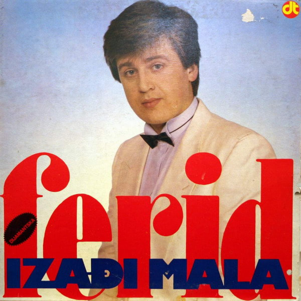 Ferid Avdic 1985 - Izadji mala