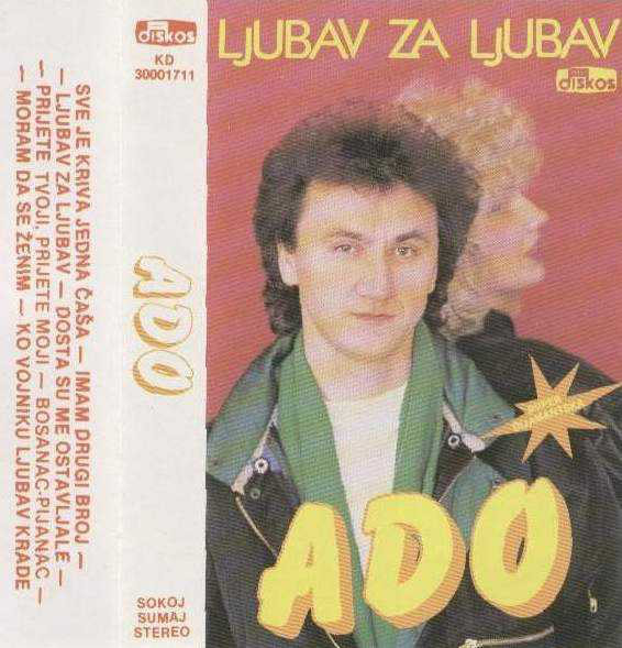 Ado Gegaj 1989 - Ljubav za ljubav