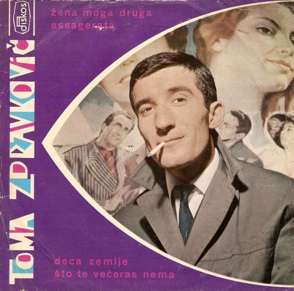 Toma Zdravkovic 1964 - Essagerata (Singl)
