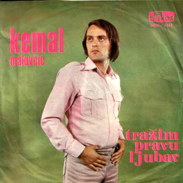 Kemal Malovcic 1972 - Trazim pravu ljubav (Singl)