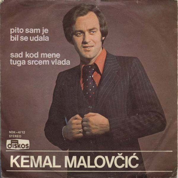 Kemal Malovcic 1977 - Pito sam je bil se udala (Singl)