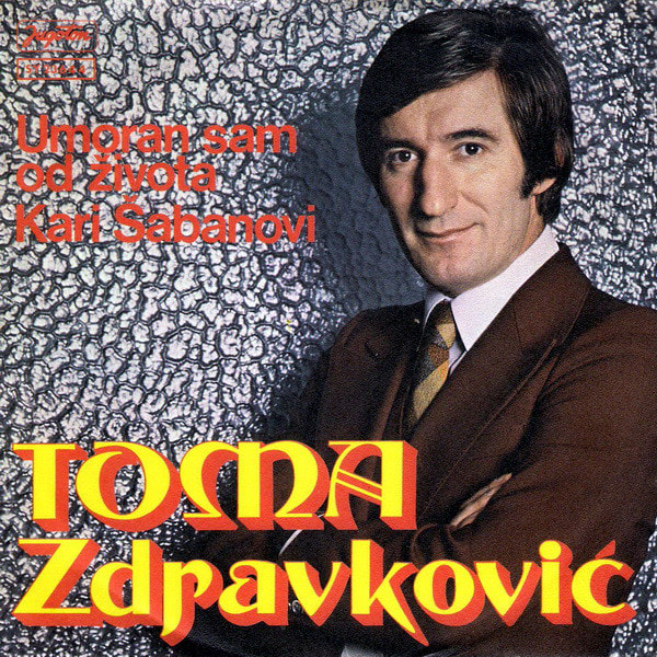 Toma Zdravkovic 1980 - Umoran sam od zivota (Singl)