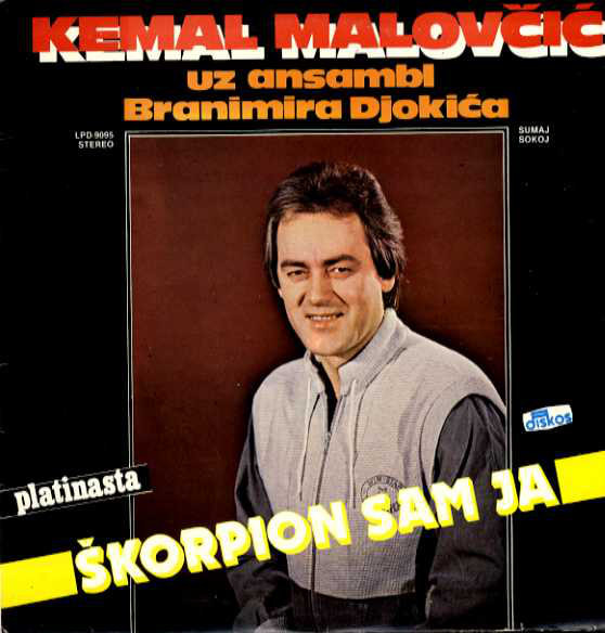Kemal Malovcic 1984 - Skorpion sam ja