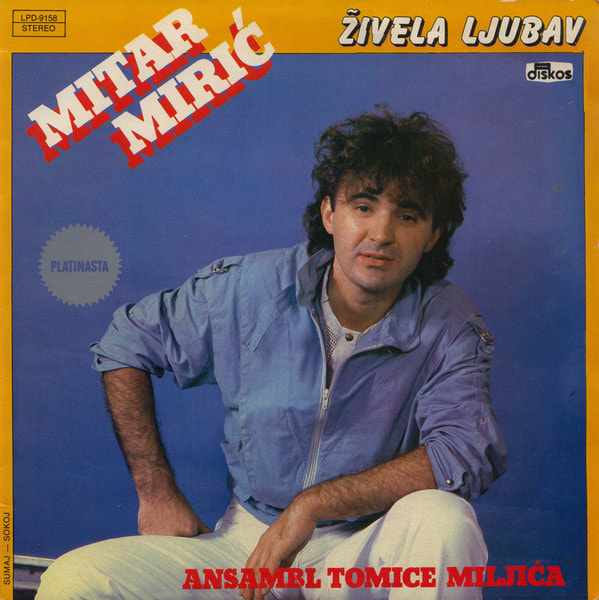 Mitar Miric 1984 - Zivela ljubav