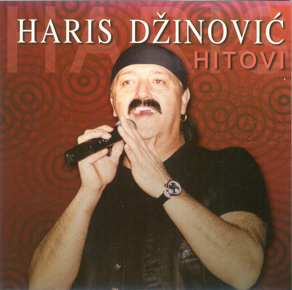 Haris Dzinovic 2005 - Hitovi