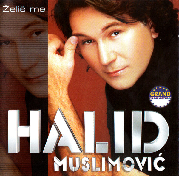 Halid Muslimovic 2002 - Zelis me  
