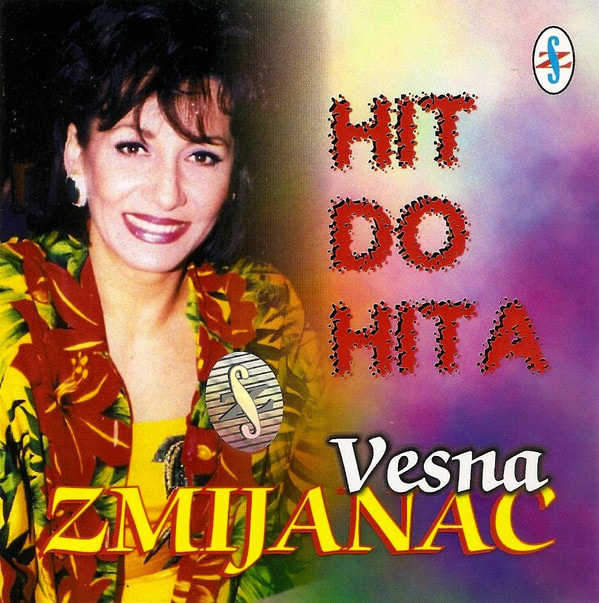 Vesna Zmijanac 2006 - Hit do hita
