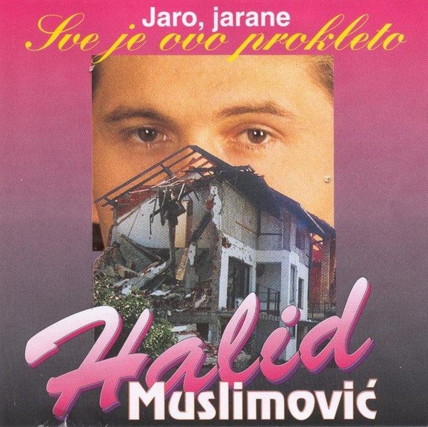 Halid Muslimovic 1994-1 - Jaro, jarane  