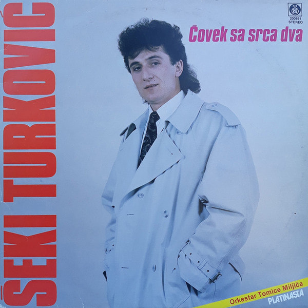 Seki Turkovic 1989 - Covek sa srca dva