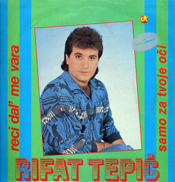 Rifat Tepic 1987 - Samo za tvoje oci