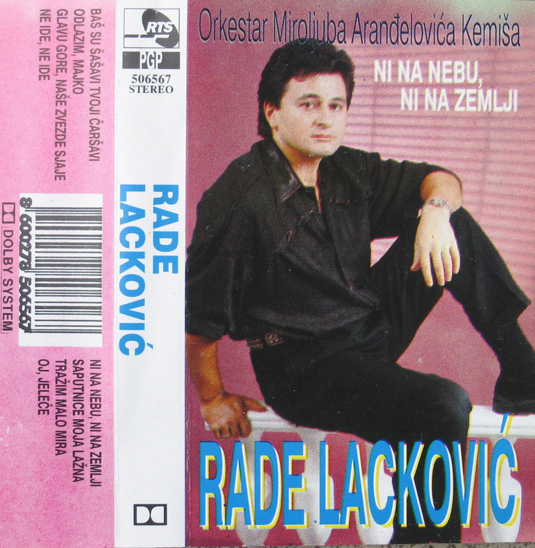 Rade Lackovic 1995 - Ni na nebu ni na zemlji