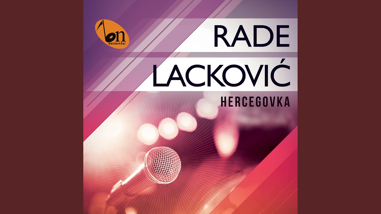 Rade Lackovic 2022 - Hercegovka
