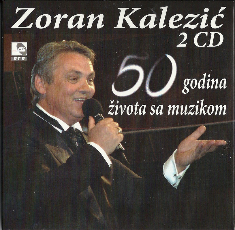Zoran Kalezic 2016 - 50 godina zivota sa muzikom DUPLI CD