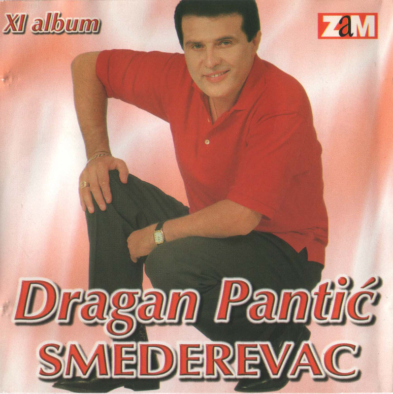 Dragan Pantic Smederevac 1999 - Niko nema sto Srbija ima