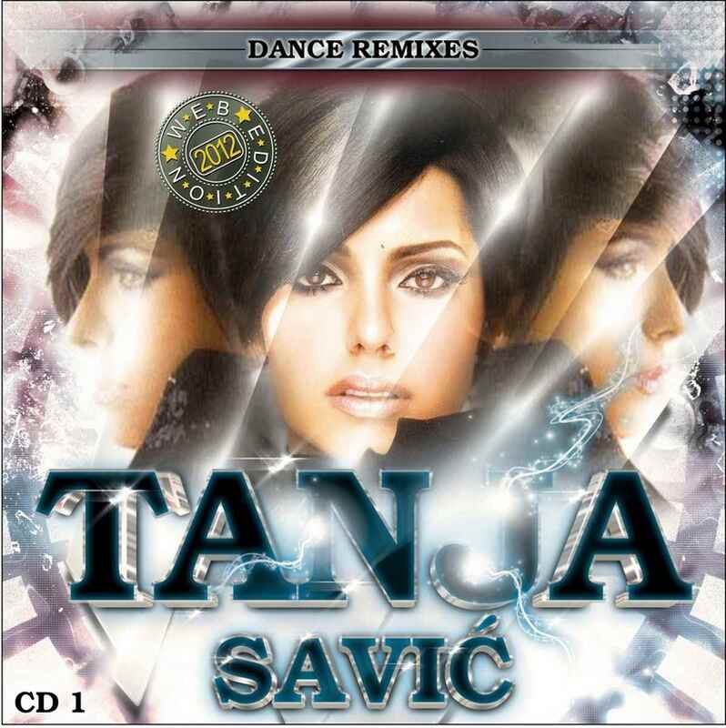 Tanja Savic 2012 -  Dance Remixes 2 CD